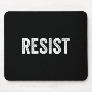 Resist Anti-trump Protest March Political Defiant Mouse Pad