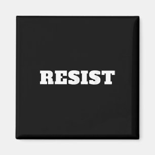 Resist. Anti Trump #resist Against Donald Trump  Magnet