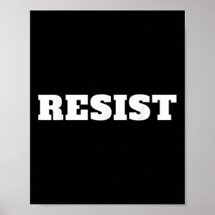 Resist. Anti Trump #resist Against Donald Trump  Poster