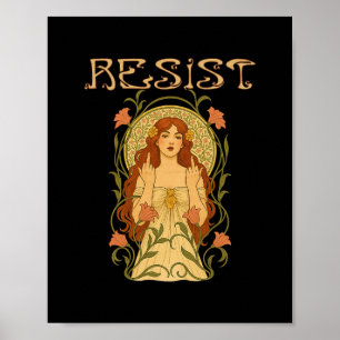 Resist Art Nouveau Mucha Anti Trump Women Feminist Poster