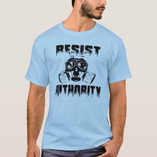 Resist Authority - Anti Nwo T-shirt