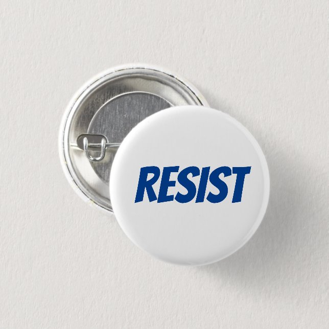 "Resist"  blue letters - 3 Cm Round Badge (Front & Back)