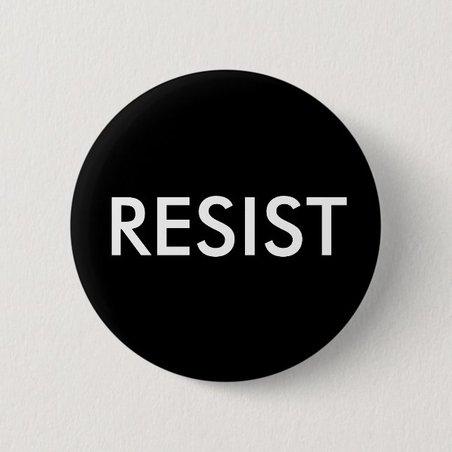 "RESIST" button (Front)