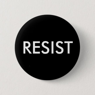 "RESIST" button