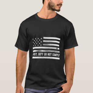 Resist Defy Do Not Comply Retro Vintage American F T-Shirt