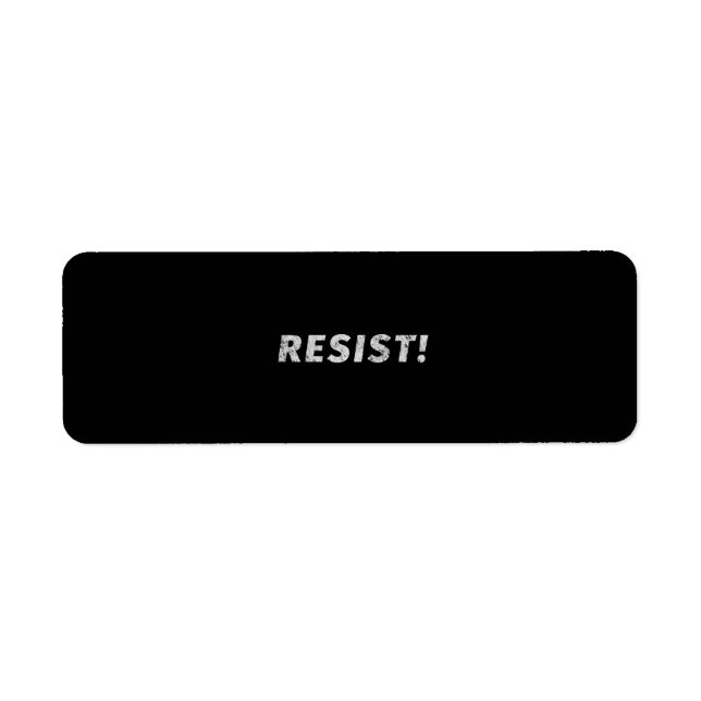 Resist! (Distressed) Return Address Label (Front)