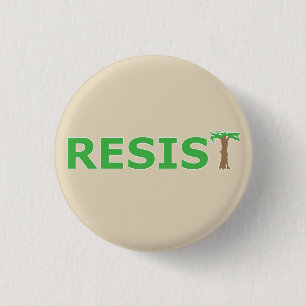 RESIST - Eco version 3 Cm Round Badge