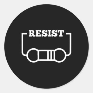 Resist Electricity Funny Physics Shirt Math Jokes Classic Round Sticker