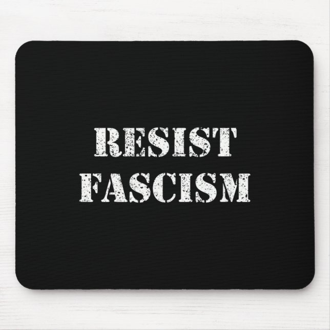 Resist Fascism  Mouse Pad (Front)
