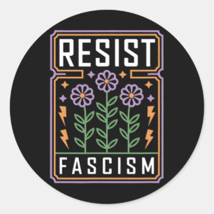 Resist Fascism Protest Trump Anti Trump 1 Classic Round Sticker
