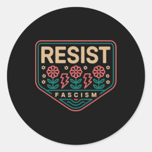 Resist Fascism Protest Trump Anti Trump _2 Classic Round Sticker