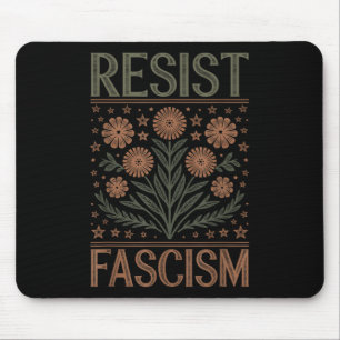 Resist Fascism Protest Trump Anti Trump _3 Mouse Pad