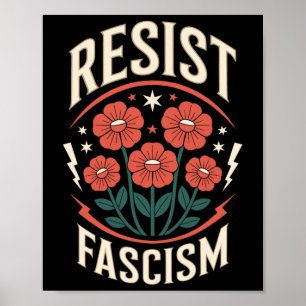 Resist Fascism Protest Trump Anti Trump 4 Poster