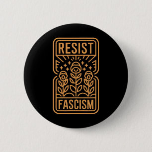 Resist Fascism Protest Trump Anti Trump 6 Cm Round Badge