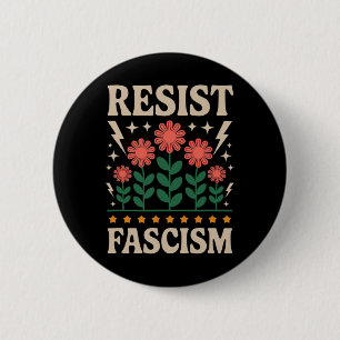 Resist Fascism Protest Trump Anti Trump 6 Cm Round Badge