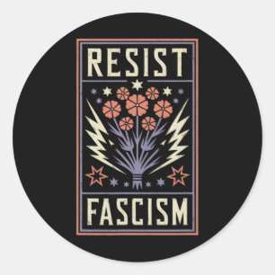 Resist Fascism Protest Trump Anti Trump _7 Classic Round Sticker