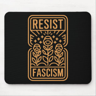 Resist Fascism Protest Trump Anti Trump Mouse Pad