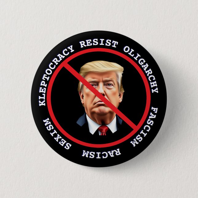Resist Fascism, Racism  | Anti-Trump Political 6 Cm Round Badge (Front)