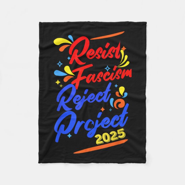 Resist Fascism Reject Project 2025  Fleece Blanket (Front)