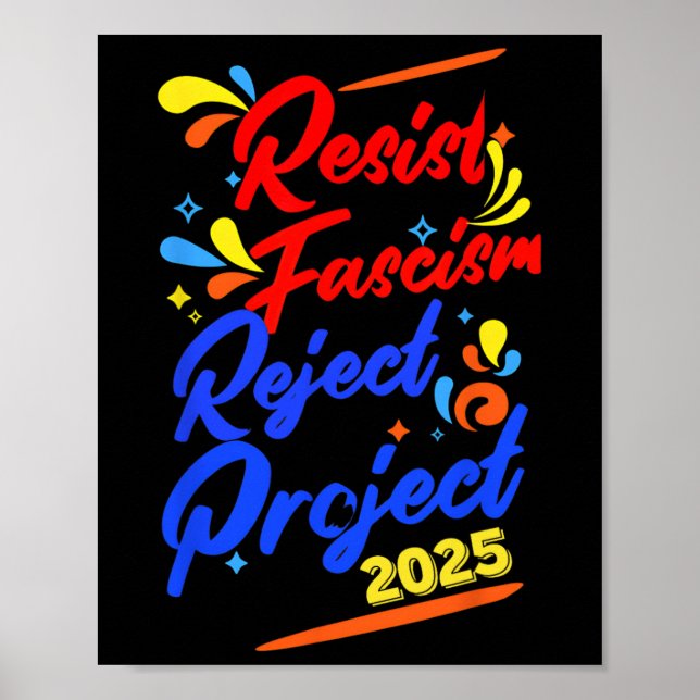 Resist Fascism Reject Project 2025  Poster (Front)