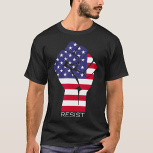 Resist Fist American Flag Activism Rise Up T-Shirt