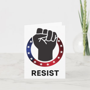 Resist Fist Anti Trump Protest Political - Resist  Card