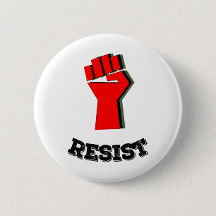 Resist Fist Of Resistance For Anti-system Revoluti 6 Cm Round Badge