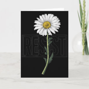 Resist Floral Anti Trump Litical Resistance Daisy  Card