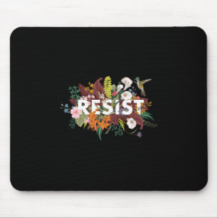 Resist Floral Anti Trump Political Protest 1 Mouse Pad
