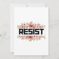 RESIST Floral Anti Trump Political Protest