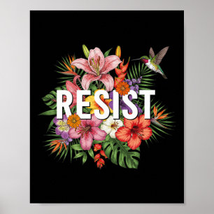 Resist Floral Feminist Men Women  Poster