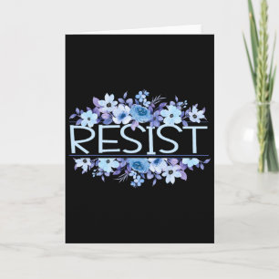 Resist Floral Flowers Blue Anti Trump Card
