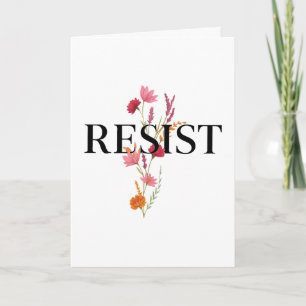 Resist Floral Political Feminist Women's Rights An Card