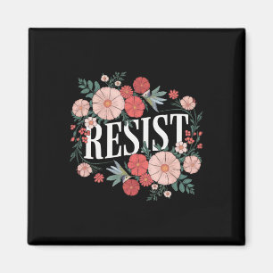 Resist Floral Protest Trump Anti Trump 1 Magnet