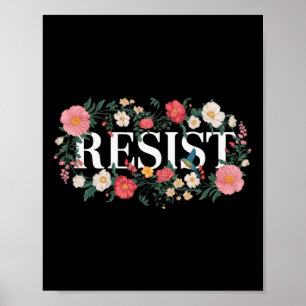 Resist Floral Protest Trump Anti Trump 2 Poster
