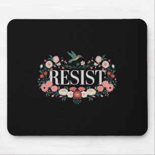 Resist Floral Protest Trump Anti Trump _3  Mouse Pad