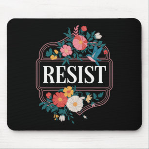 Resist Floral Protest Trump Anti Trump 4  Mouse Pad