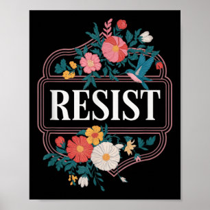 Resist Floral Protest Trump Anti Trump _5 Poster