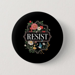 Resist Floral Protest Trump Anti Trump 6 Cm Round Badge