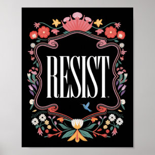 Resist Floral Protest Trump Anti Trump Poster