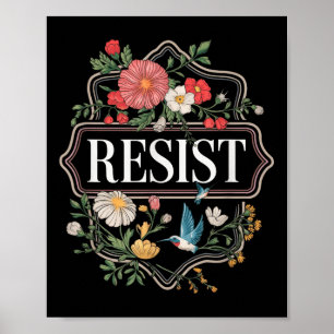 Resist Floral Protest Trump Anti Trump Poster