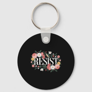 Resist Floral Protest Trump Anti Trump Premium  Key Ring