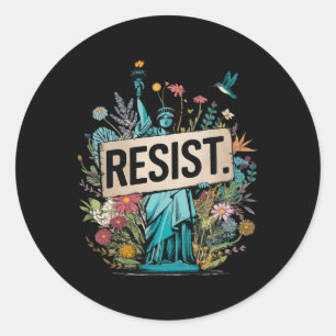 Resist Floral Statue Of Liberty Protest  Classic Round Sticker