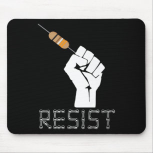 Resist Funny Gift Idea For Electrical Engineers Te Mouse Pad