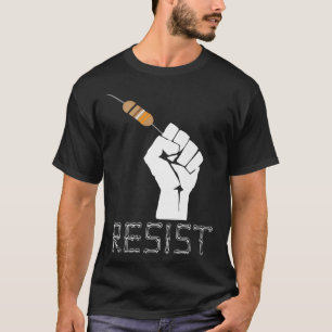 Resist Funny Gift Idea For Electrical Engineers Te T-Shirt