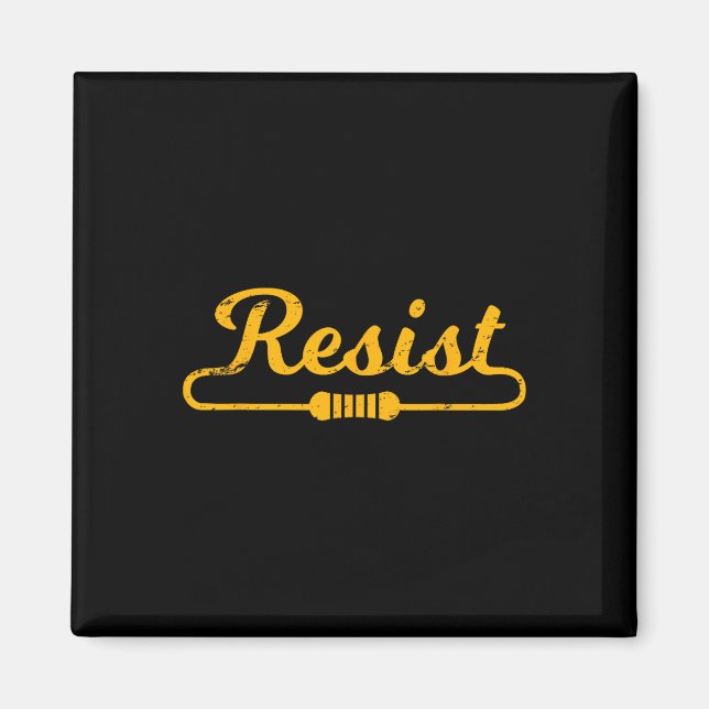 Resist Gift Idea For Electrical Engineers  Magnet (Front)