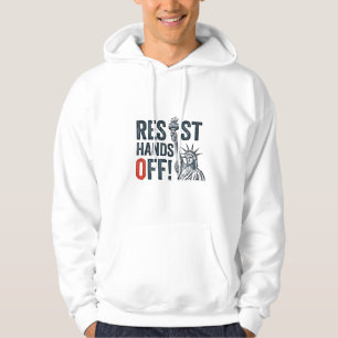 Resist Hands Off Libertiy Status Anti Trump Hoodie