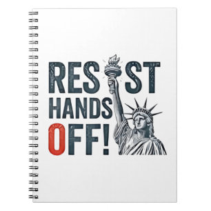 Resist Hands Off Libertiy Status Anti Trump Notebook
