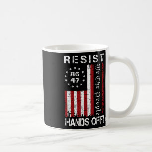 Resist Hands Off Protest 86 47 8647 Protest Save D Coffee Mug