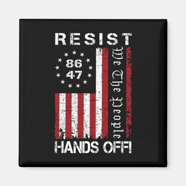 Resist Hands Off Protest 86 47 8647 Protest Save D Magnet (Front)